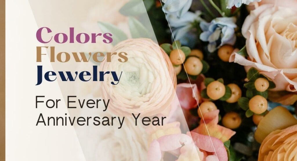 Anniversary Colors Flowers Jewelry