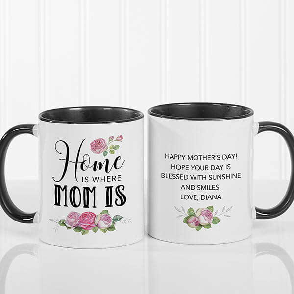 Home Is Where Mom Is Personalized Coffee Mugs