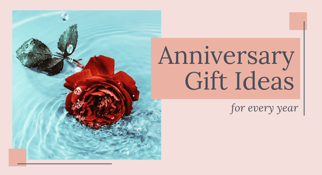 Anniversary Gift Ideas by Year