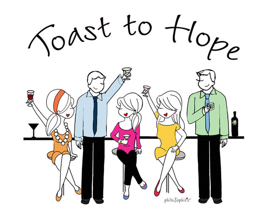 Toast to Hope - Pluta Cancer Institute - by philoSophie's
