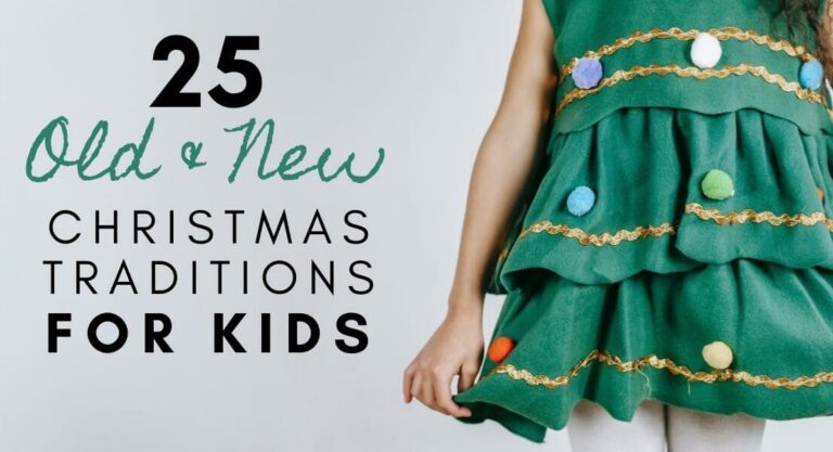 25 Old & New Family Christmas Traditions For Kids