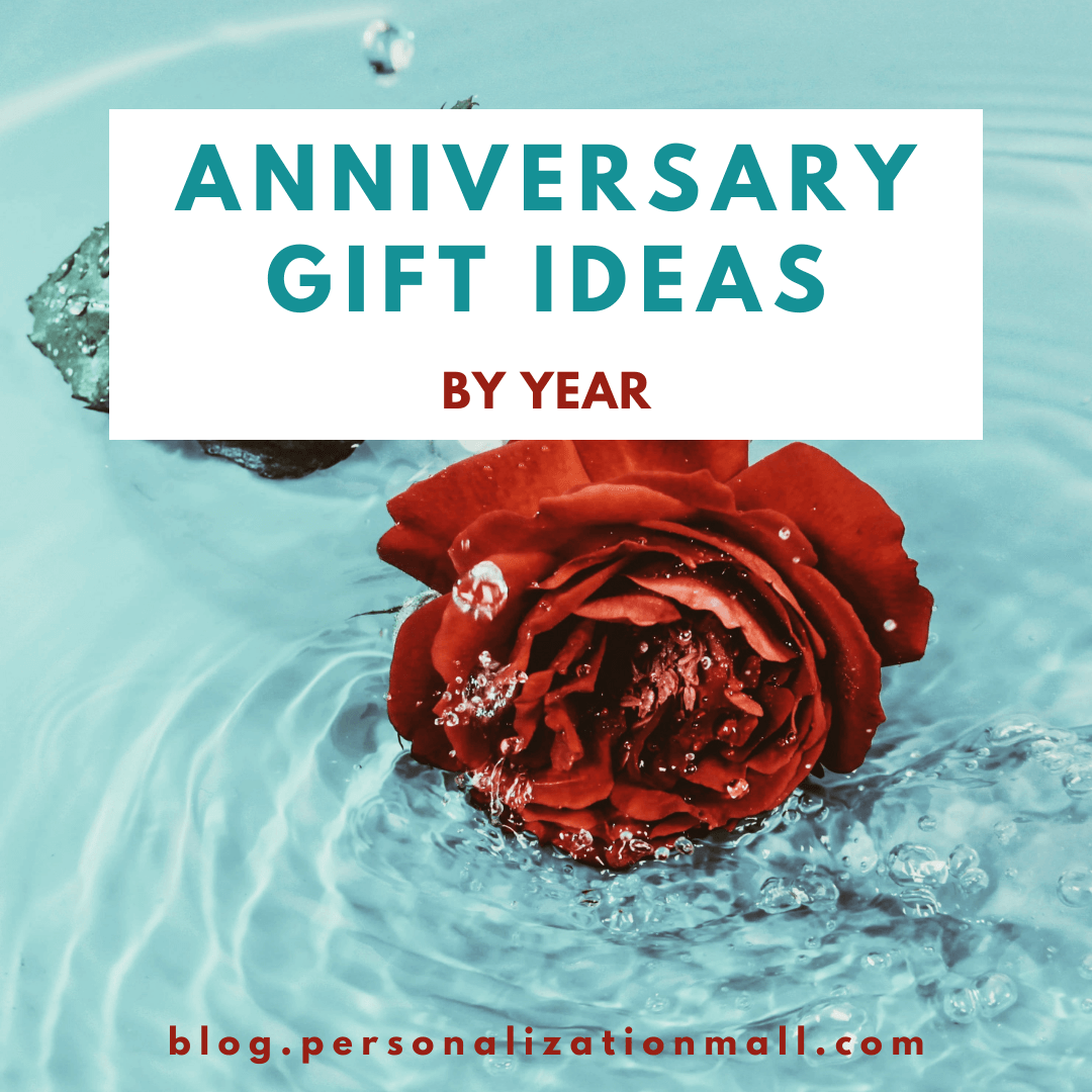 Anniversary Gift Ideas By Year: A Complete Guide For 1 - 60